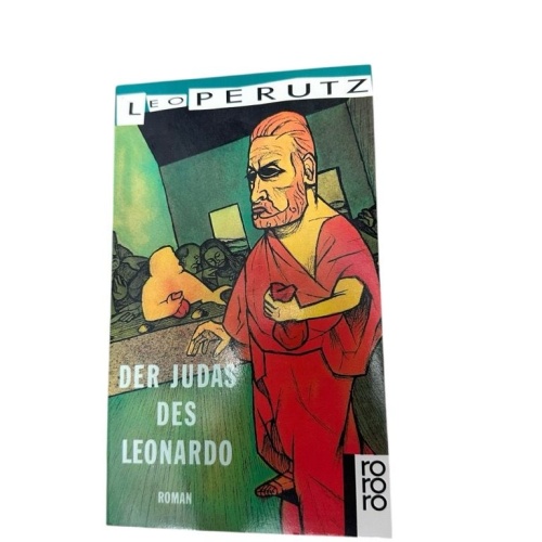 Der Judas des Leonardo Roman Perutz, Leo:
