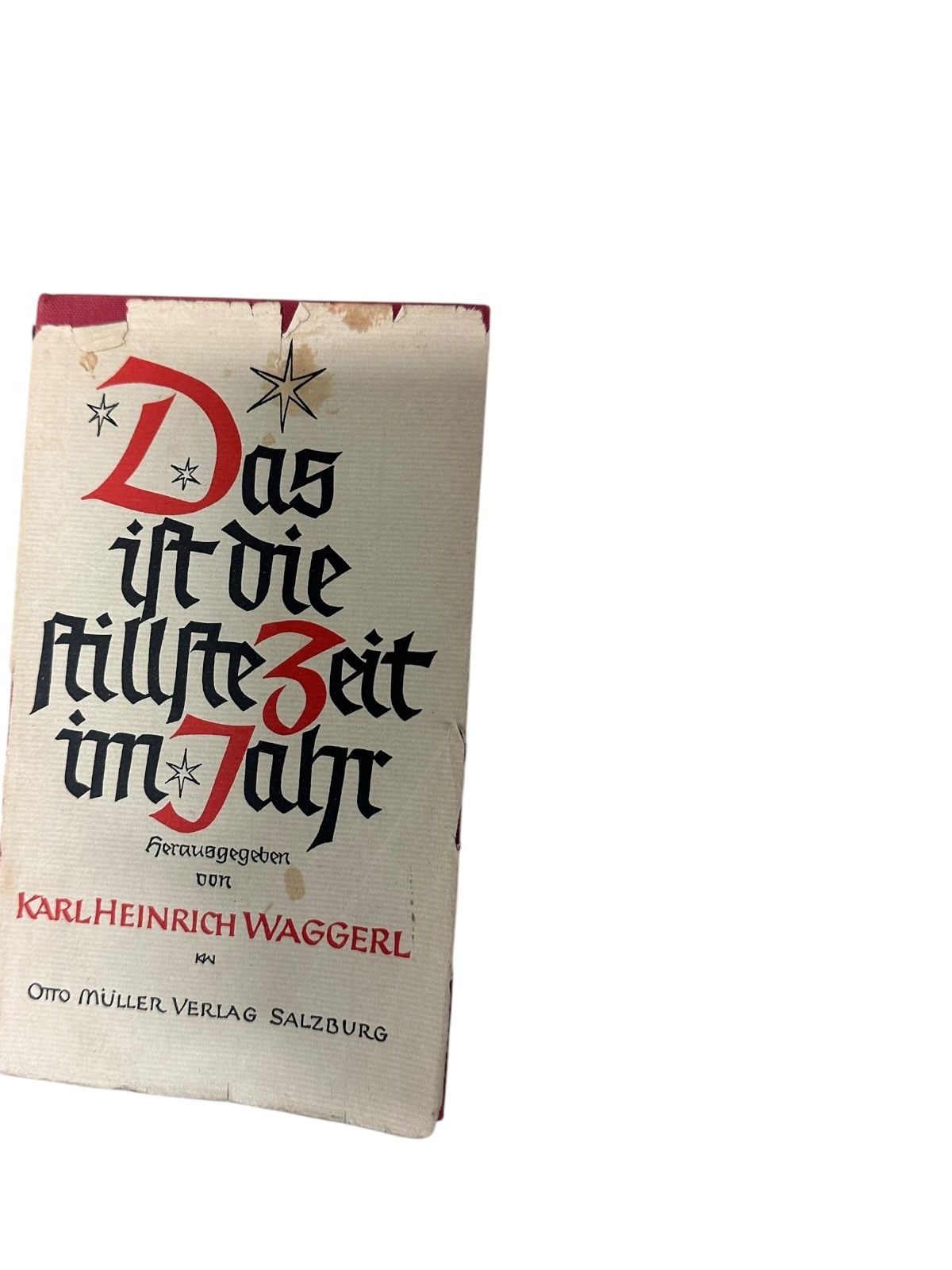 9087 Karl Heinrich Waggerl DAS IST DIE STILLSTE ZEIT IM JAHR HC