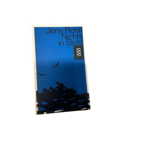 Nichts in Sicht Rehn, Jens: