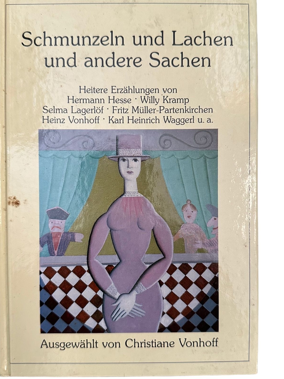 6850 SCHMUNZELN UND LACHEN UND ANDERE SACHEN heitere Erzählungen HC