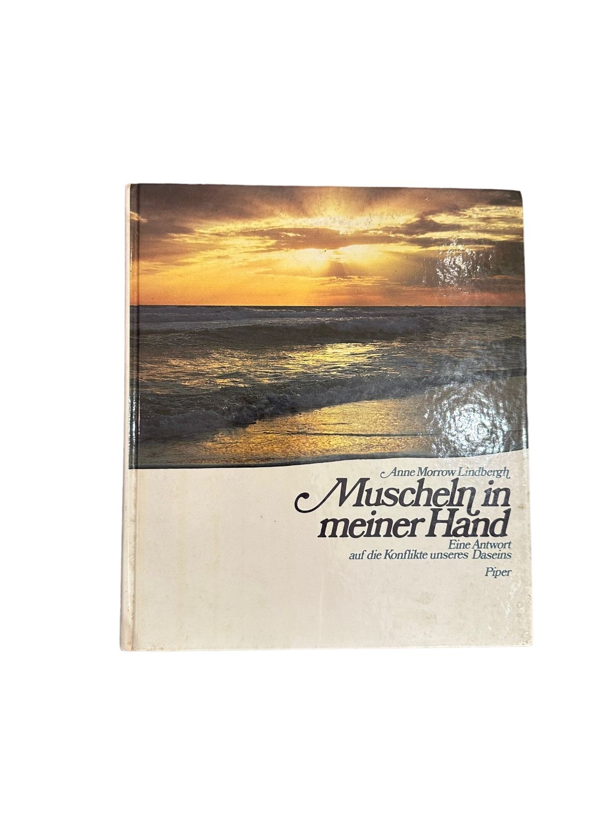 5955 Anne Morrow Lindbergh MUSCHELN IN MEINER HAND. ÜBERSETZT VON MARIA WOL
