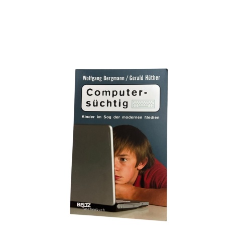 6745 Wolfgang Bergmann COMPUTERSÜCHTIG: KINDER IM SOG DER MODERNEN MED