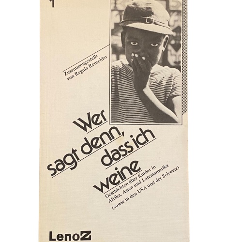 2850 Regula Renschler WER SAGT DENN, DASS ICH WEINE LenoZ