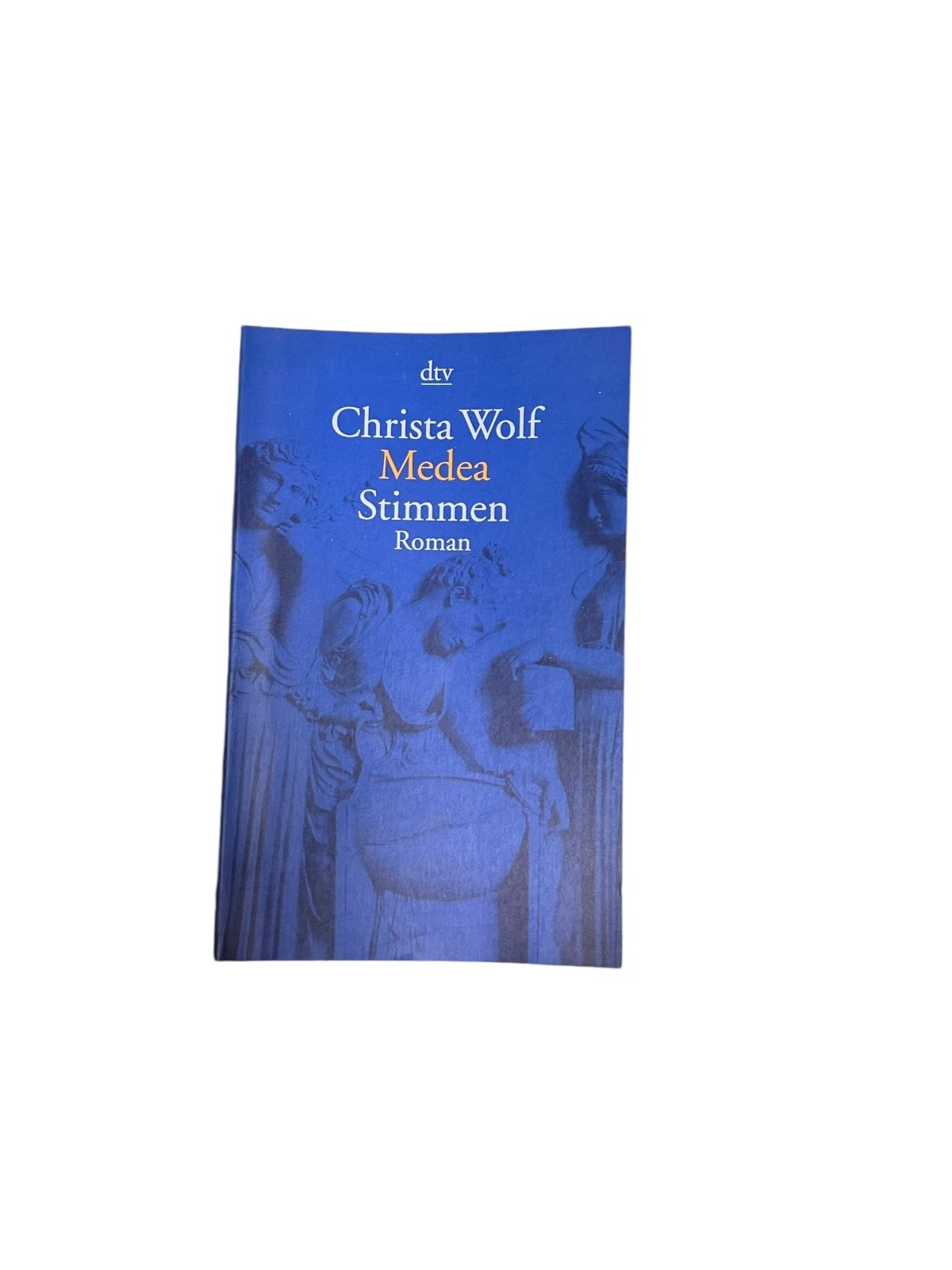 4722 Christa Wolf MEDEA. STIMMEN. Deutscher Taschebuch Verlag. München. 6. Aufla