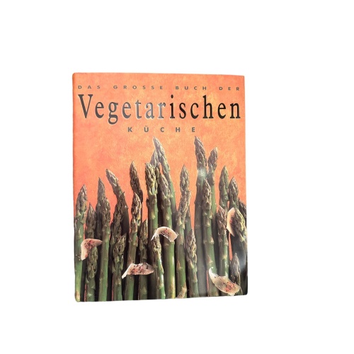 7171 DAS GROSSE BUCH DER VEGETARISCHEN KÜCHE HC + Abb