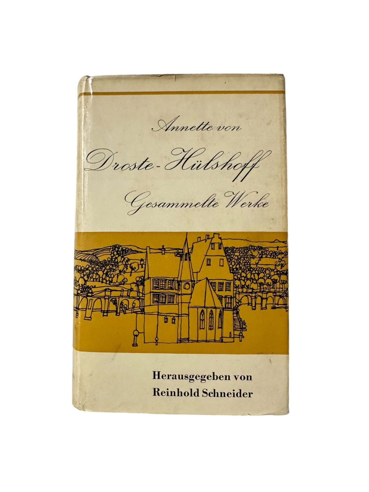 5551 Annette von Droste - Hülshoff GESAMMELTE WERKE HC