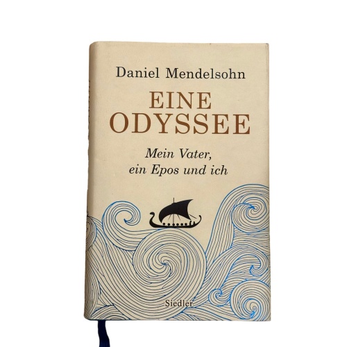 7105 Daniel Adam Mendelsohn EINE ODYSSEE: MEIN VATER, EIN EPOS UND ICH HC +Abb