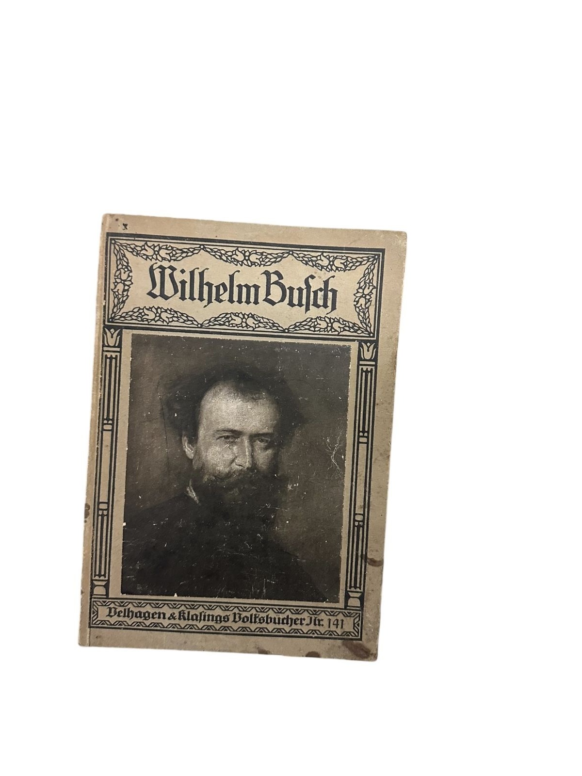 7000 Carl W. Neumann WILHELM BUSCH. MIT 88 ABBILDUNGEN. +Abb