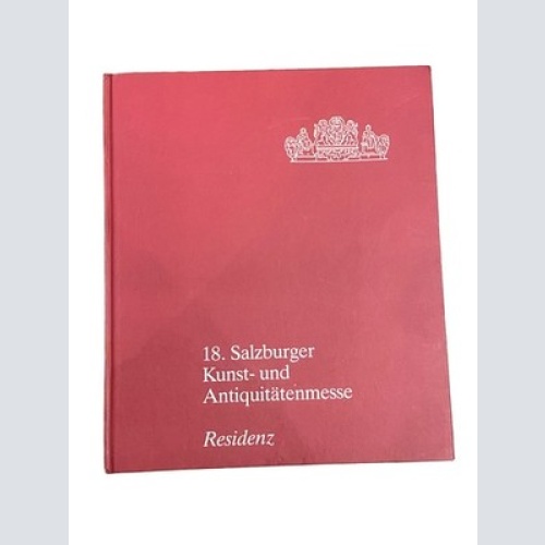 4146 18. SALZBURGER KUNST- UND ANTIQUITÄTENMESSE - RESIDENZ HC +Abb