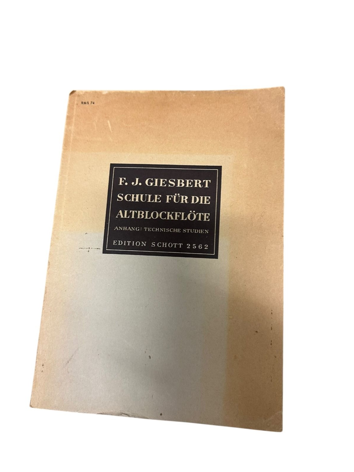 9144 Franz Julius Giesbert SCHULE FÜR DIE ALTBLOCKFLÖTE IN F. (STÜTZFINGERTECHN