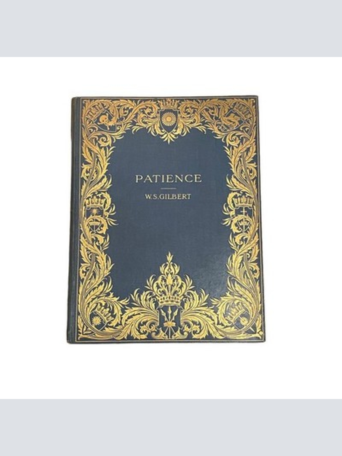 4520 W. S. Gilbert PATIENCE OR BUNTHORNE'S BRIDE. WITH COLOURED ILLUSTRATIONS BY