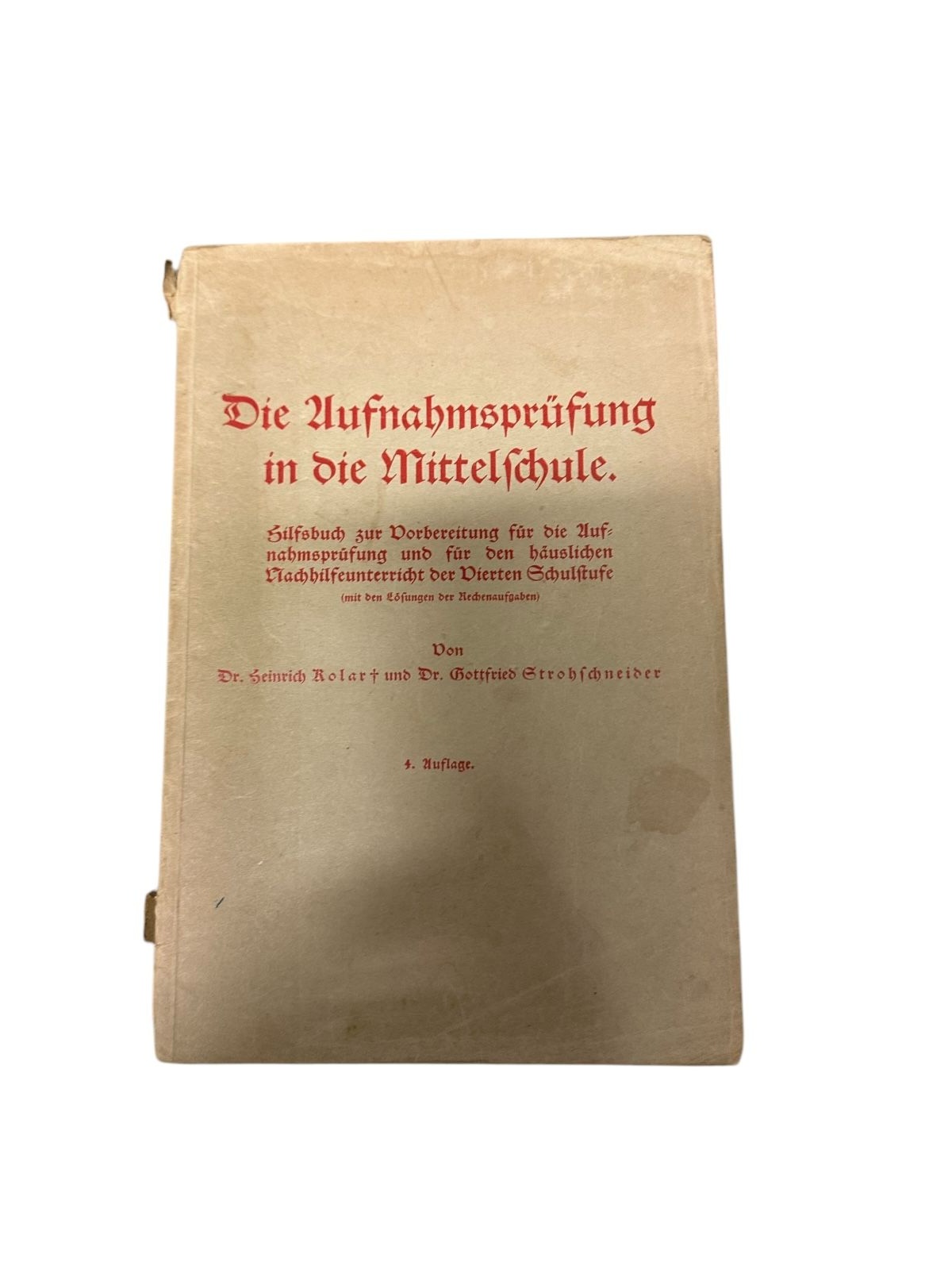9059 Heinrich Kolar DIE AUFNAHMEPRÜFUNG IN DIE MITTELSCHULE. HILFSBUCH ZUR VORB