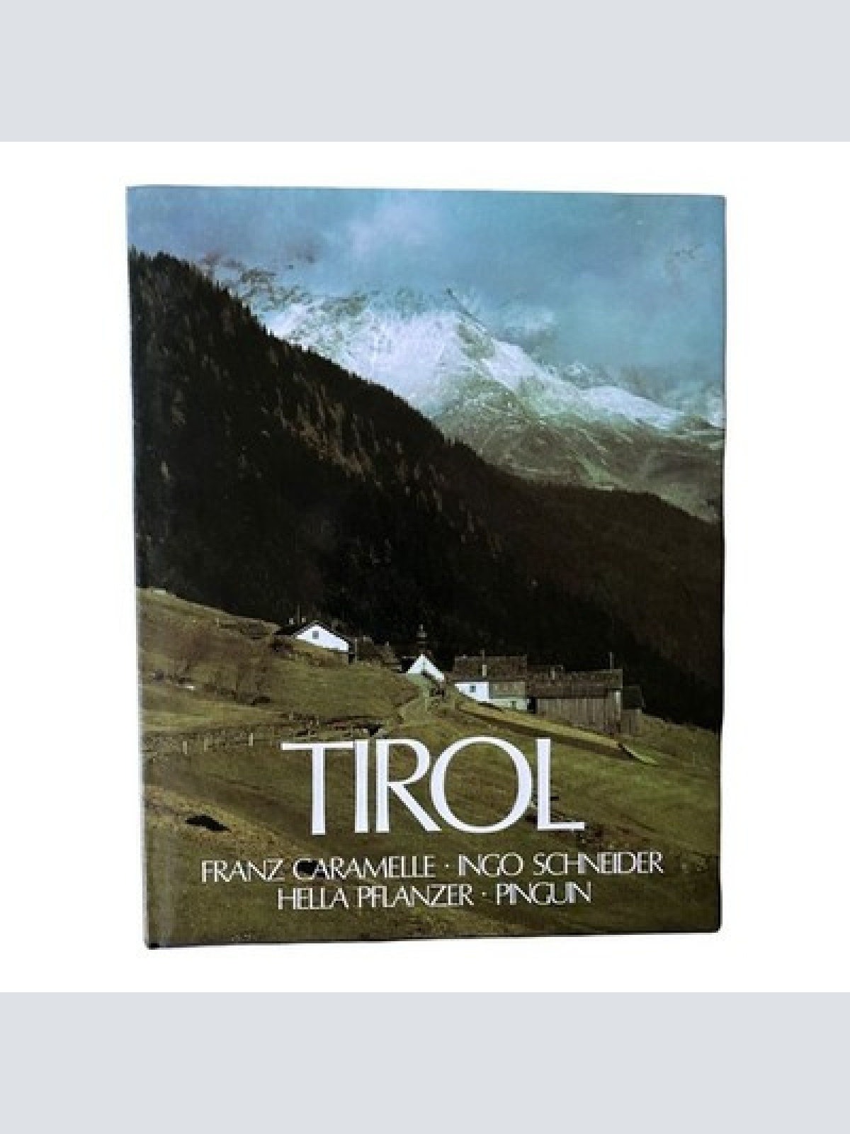 163 AA Franz Caramelle TIROL Tyrol Deutsch Englisches Bildband