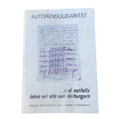 Vyoral/Ruiss AUTORENSOLIDARITÄT UND NOTFALLS LEBEN WIR ALLE VOM VERHUNGERN