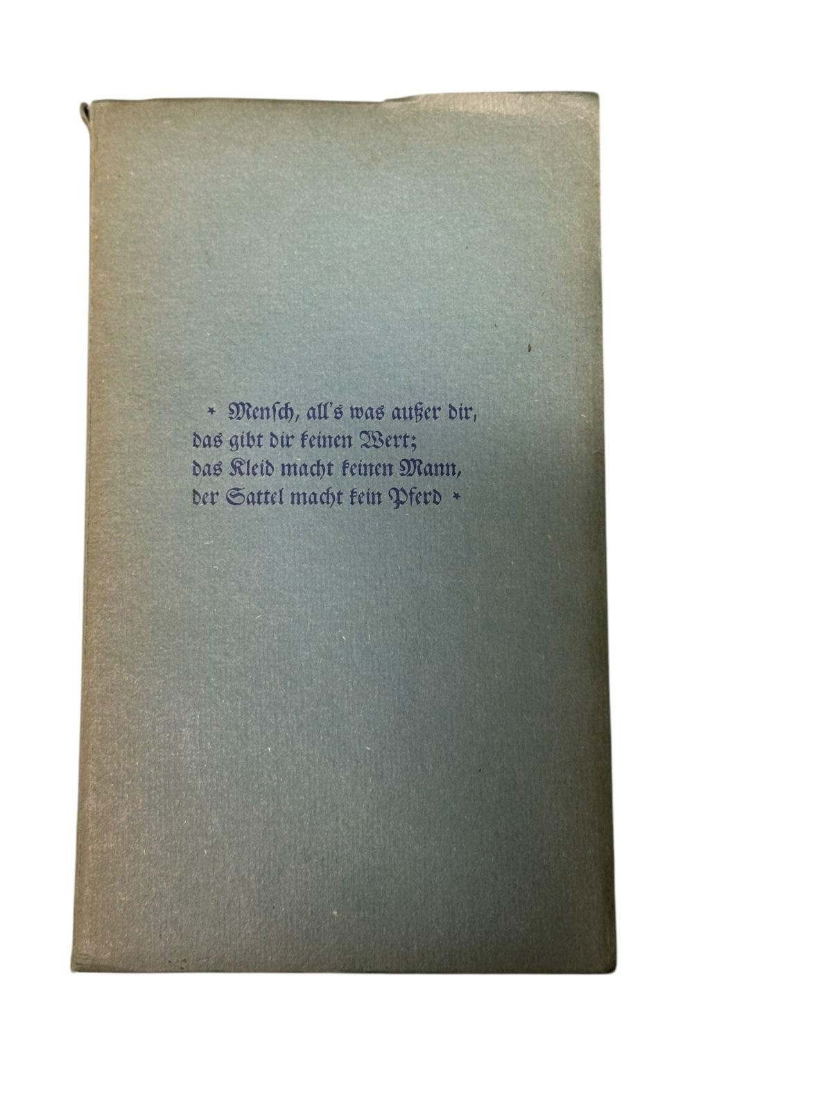 8732 MENSCH, ALL´S WAS AUSSER DIR, DAS GIBT DIR KEINEN WERT; DAS KLEID MACHT