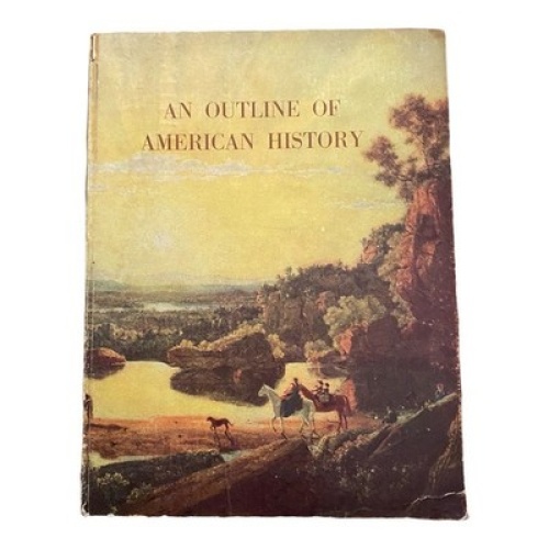 2404 AN OUTLINE OF AMERICAN HISTORY HC +Abb United States information service
