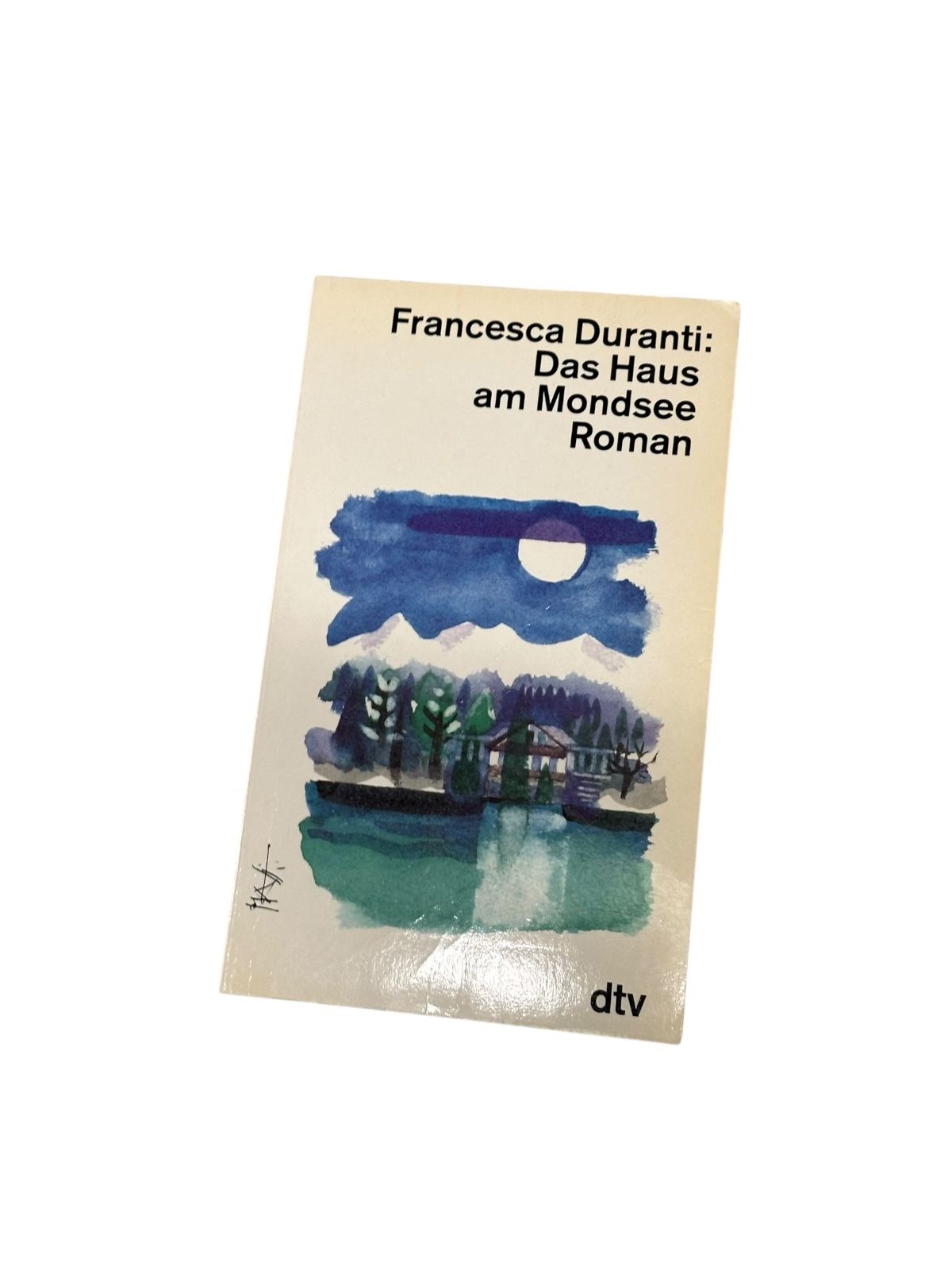 9251 Francesca Duranti DAS HAUS AM MONDSEE Roman