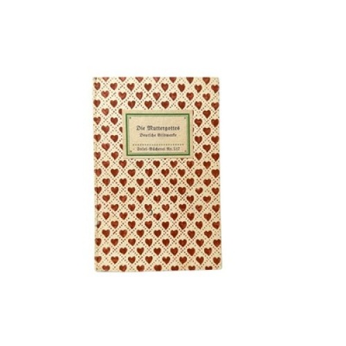 4771 unbekannt DIE MUTTERGOTTES. DEUTSCHE BILDWERKE. HC +Abb. Insel Verlag: Leip