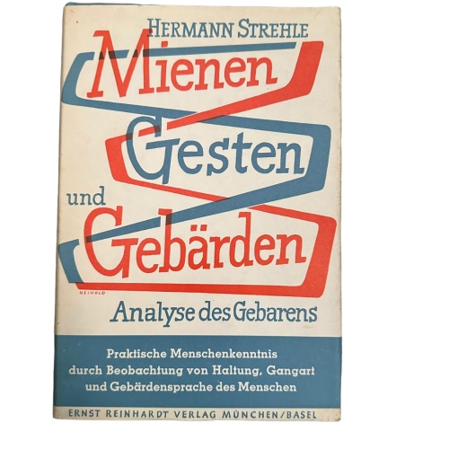 6843 Hermann Strehle MIENEN, GESTEN UND GEBÄRDEN. ANALYSE DES GEBARENS HC +Abb