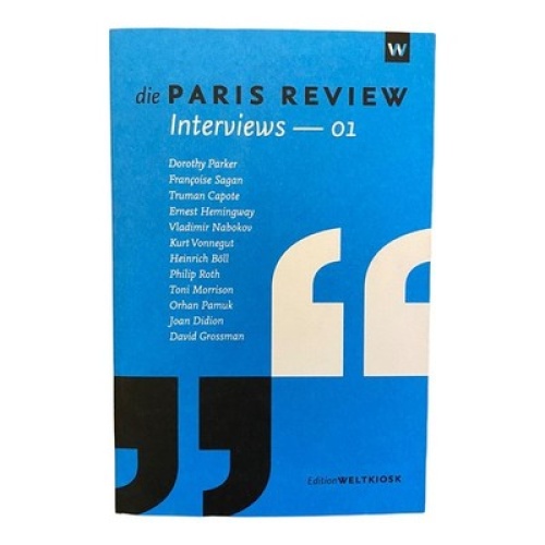 450 Dorothy Parker DIE PARIS REVIEW INTERVIEWS - 01 (EDITION WELTKIOSK)
