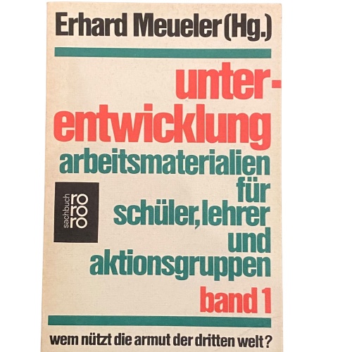 4120 UNTERENTWICKLUNG BD I ARBEITSMATERIALIEN F SCHÜLER LEHRER U AKTIONSGRUPPEN