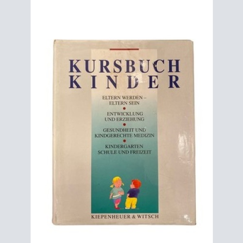 1832 Andrea Ernst KURSBUCH KINDER Eltern werden - Eltern sein ... HC +Illus