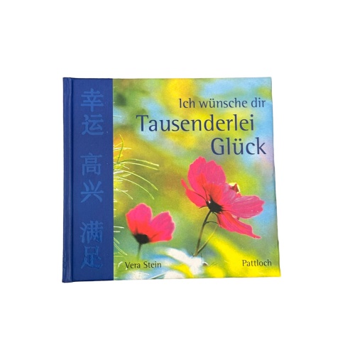 1276 Vera Stein ICH WÜNSCHE DIR TAUSENDERLEI GLÜCK HC